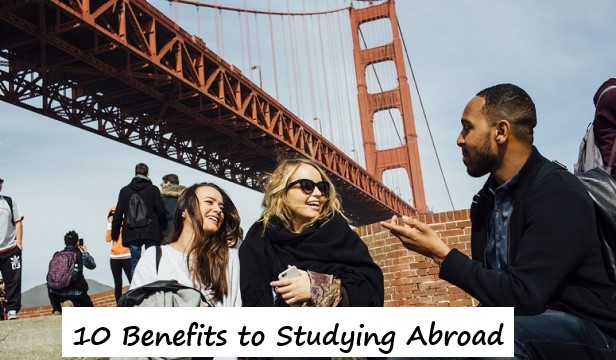 10 Benefits to Studying Abroad