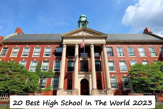 20 Best High School In The World 2023