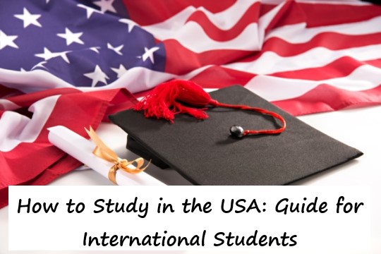 How to Study in the USA: Guide for International Students